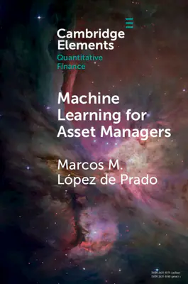 Machine Learning for Asset Managers by Marcos López de Prado